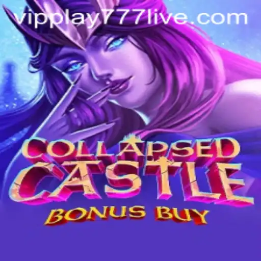 Exploring the Enigmatic World of CollapsedCastleBonusBuy and the Magic of PLAY777